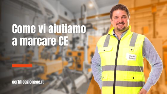 Come vi aiutiamo a marcare CE | Certificazionece
