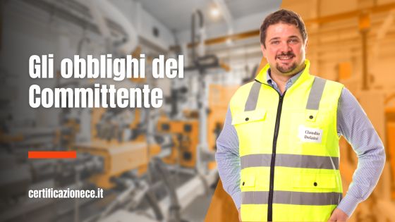 Gli obblighi del committente | Certificazionece