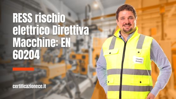 EN 60204 RESS per rischio elettrico Direttiva Macchine | Certificazionece