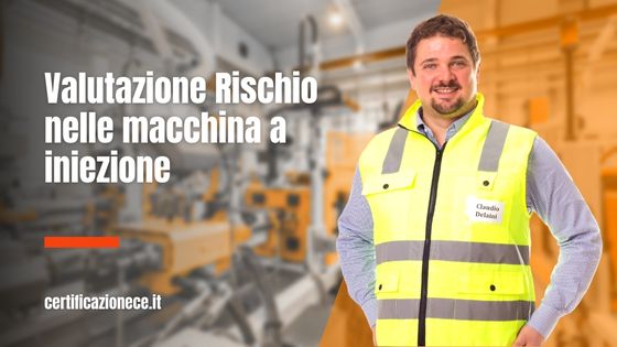 La valutazione del rischio per le macchine a iniezione | Certificazionece