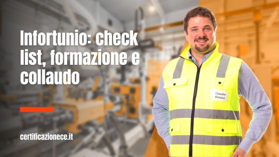 Check list, formazione e collaudo per infortunio. | Certificazionece
