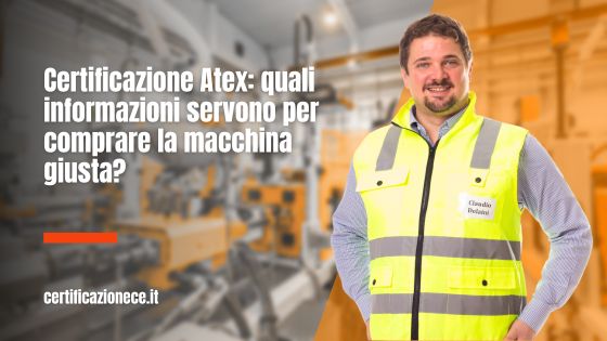 La certificazione ATEX. Quali informazioni servono per acquistare la macchina giusta? | Certificazionece