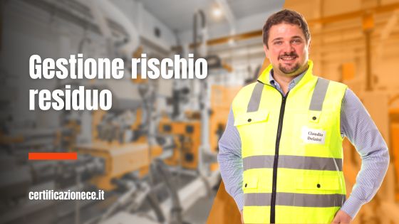 La gestione del rischio residuo | Certificazionece