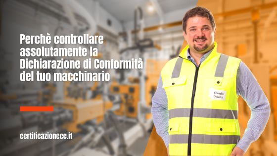 Perché controllare la dichiarazione di conformità della macchina? | Certificazionece