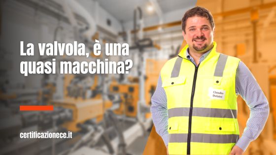 La valvola è una quasi macchina o una macchina? | Certificazionece