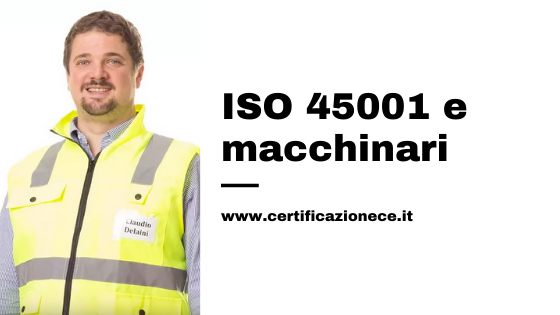 iso 45001 e macchinari in azienda