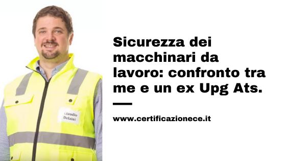 Sicurezza macchinari: confronto tra me e un ex Upg Ats