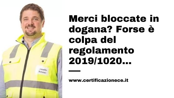 Le merci bloccate in dogana