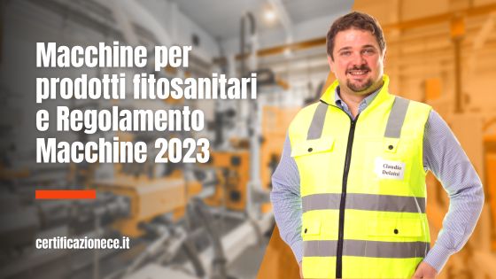 Le macchine per prodotti fitosanitari nel nuovo regolamento macchine 2023 | Certificazionece